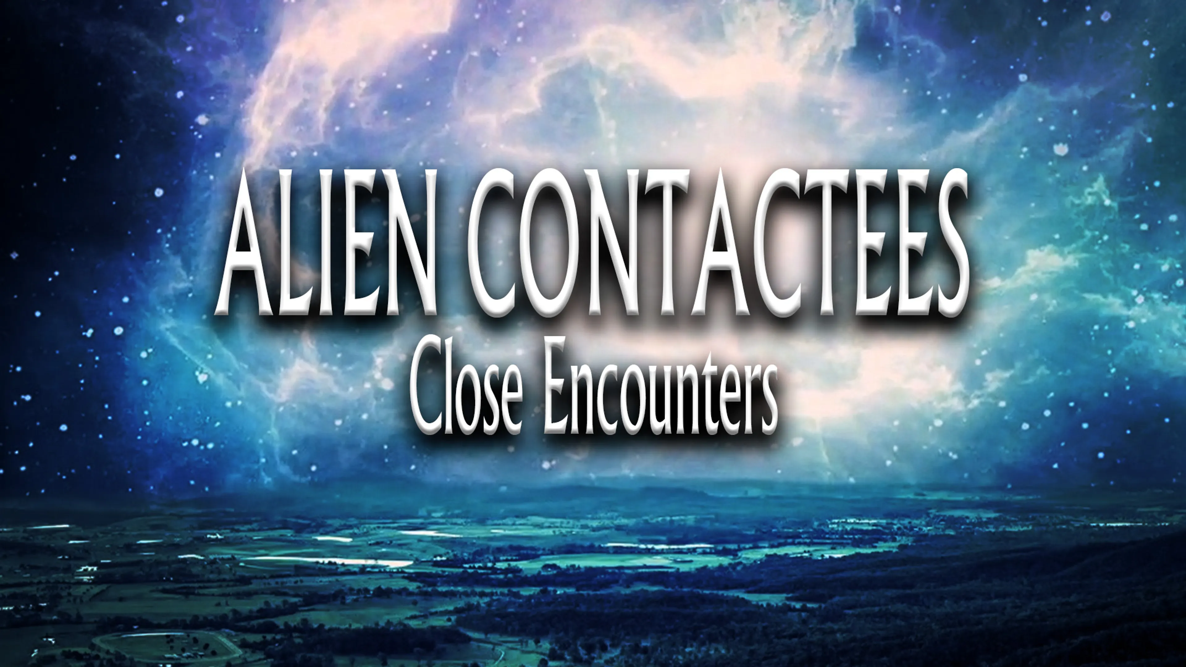 Alien Contactees: Close Encounters poster